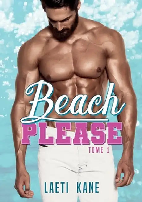 beach please: tome 1 by Kane, Laeti