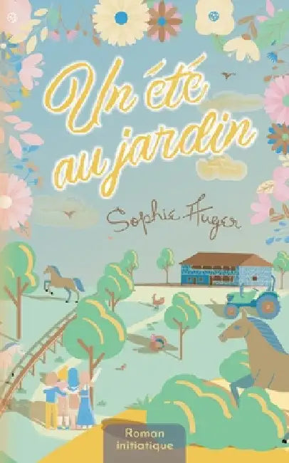 Un été au Jardin by Auger, Sophie