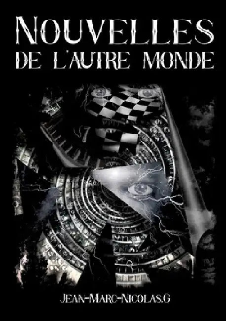 Nouvelles de l'autre monde. by G, Jean-Marc-Nicolas