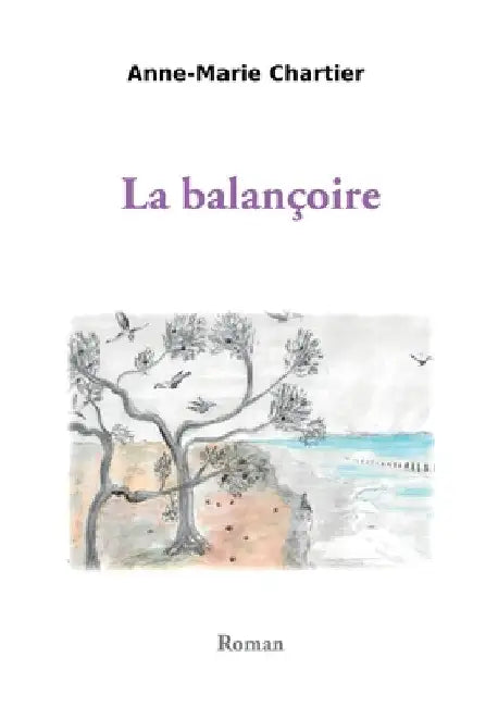 La balançoire by Chartier, Anne-Marie
