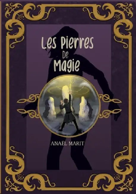 Les pierres de magie by Marit, Anaël