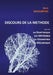 Discours de la Méthode suivi de la Dioptrique, les Météores, la Géométrie et le traité de Mécanique by Descartes, René