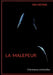 La malepeur by Joel Meyniel