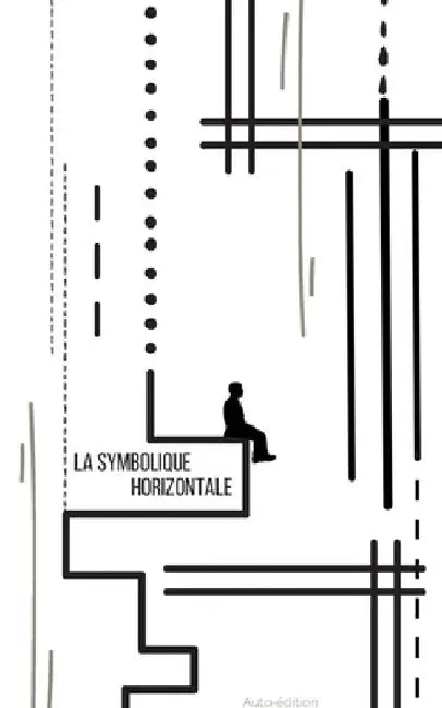 La symbolique horizontale by Nuss, Marcel