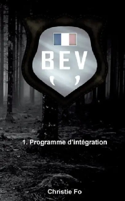 B.E.V: Programme d'intégration by Fo, Christie