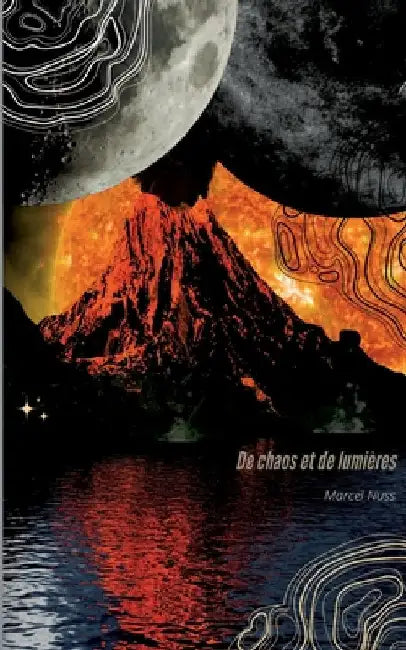 De chaos et de lumières by Nuss, Marcel