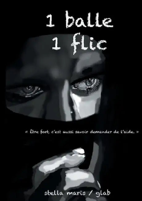 Une balle un flic by Maris, Stella