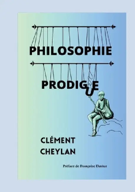 Philosophie Prodigue by Cheylan, Clément