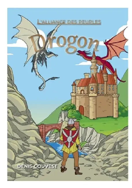Drogon: L'alliance des Peuples by Gouvest, Denis