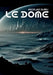 Le dôme by Duru, Nicolas