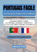 Portugais Facile: 30 Jours pour Parler avec Confiance: Programme Bilingue Complet avec Dialogues, Grammaire, Vocabulaire et Exercices pour Adultes Déb by Step, Lingua