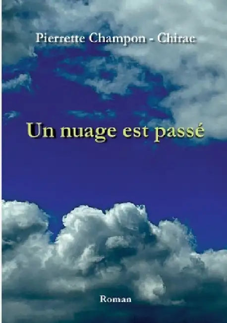 Un nuage est passé by Champon -. Chirac, Pierrette