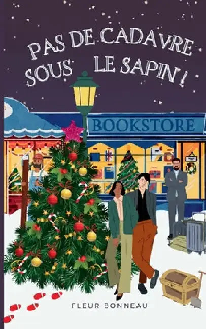 Pas de cadavre sous le sapin by Bonneau, Fleur