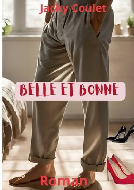 Belle et Bonne by Coulet, Jacky
