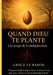 Quand dieu te plante: Les temps de la multiplication by Grâce Le Baron