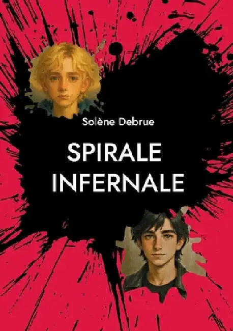 Spirale infernale by Debrue, Solène
