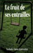 Le fruit de ses entrailles by Nathalie Faure Lombardot