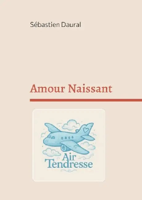 Amour Naissant by Sébastien Daural