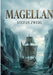 Magellan: La biographie magistrale du premier explorateur du tour du monde par Stefan Zweig by Stefan Zweig