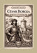 César Borgia seigneur d'Issoudun by Richard Dujon
