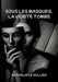 Sous les masques, la vérité tombe by Nathalie Le Solliec