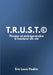 T.r.u.s.t.(c): Penser et Entreprendre à hauteur de vie by Éric Louis Poskin