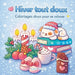 Hiver tout doux: Coloriages doux pour se relaxer by Cosy Hygge