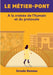 Le métier-pont: a la Croisée de l'Humain Et Du Protocole by Ursula Hessou