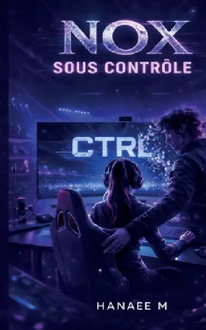 NOX - Sous Contrôle by Hanaee M