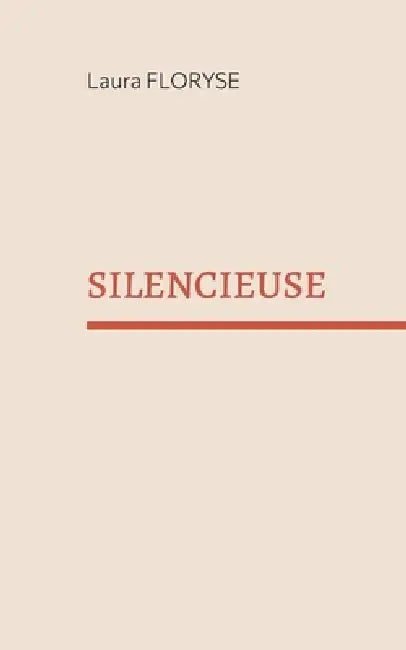 Silencieuse by Laura Floryse