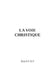 La Voie Christique by Keyril C. E. P.