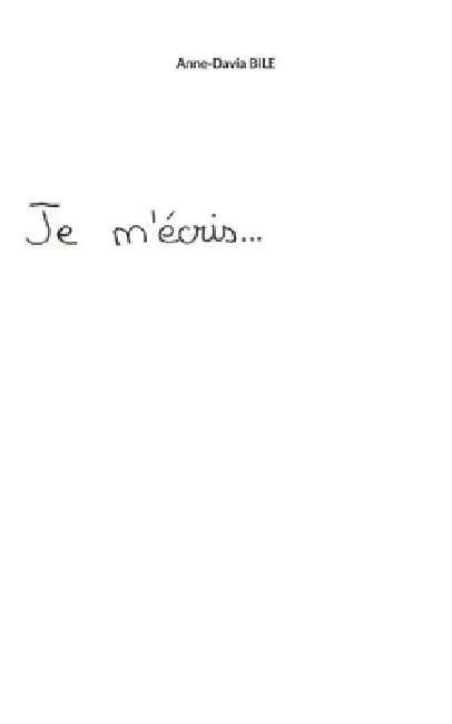Je m'écris by Anne-Davia Bile