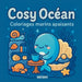 Cosy Océan: Coloriages marins apaisants by Cosy Hygge