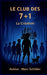 Le club de 7+1 "La Création": Création par le petit blondinet de Belleville by Marc Schilder Andy Frère de Plume