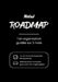 Roadmap by Notaë 