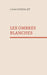 Les ombres blanches by Linda Gonzalez