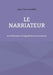 Le NarrIAteur: Là où l'humain et l'algorithme se rencontrent by Jean-Pierre Flicker