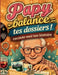Papy raconte moi ton histoire, Balance tes dossiers by Souvenirs Dorés