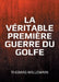La véritable première guerre du Golfe: La guerre Iran-Irak by Willemain, Thomas