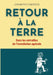 Retour à la terre: Dans les entrailles de l'installation agricole by Jean-Baptiste Chadouteau