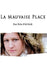 La Mauvaise Place by Eric Paulle