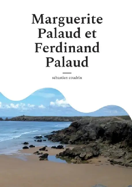 Marguerite Palaud et Ferdinand Palaud by Sébastien Coudrin