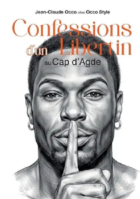 Confessions d'un Libertin au Cap d'Agde by Jean-Claude Occo