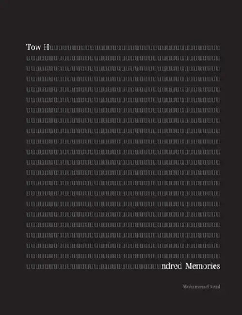 Tow Hundred Memories by Mohammad Azad