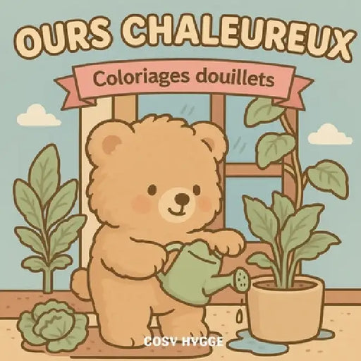 Ours chaleureux: Coloriages douillet by Cosy Hygge