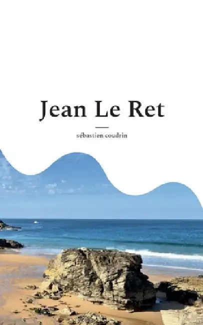Jean Le Ret by Sébastien Coudrin
