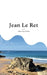 Jean Le Ret by Sébastien Coudrin