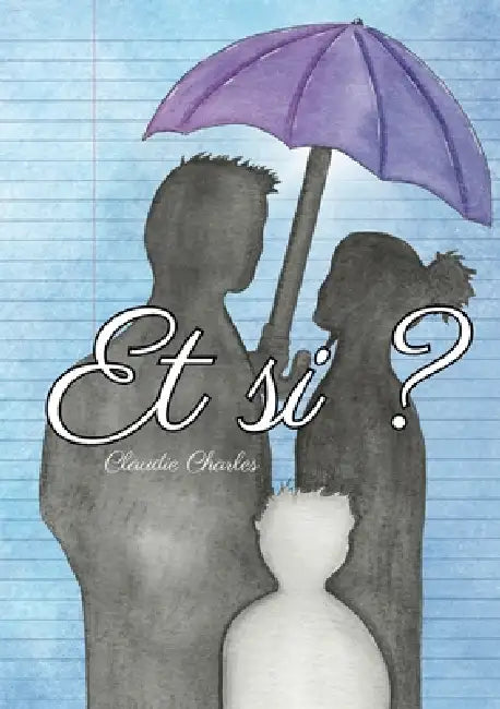 Et si ? by Claudie Charles