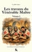 Les travaux du Vénérable Maître: Volume I by Le Griffon D'Argent