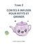 Contes à infuser pour petits et grands: Tome 2 by Arabelle Laetitia Gautherie